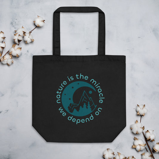 "Nature is the Miracle We Depend On" Eco Tote Bag
